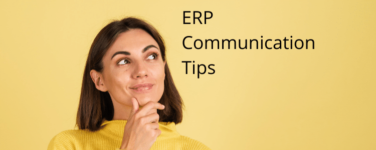 5 Fundamental ERP Communication Plan Tips